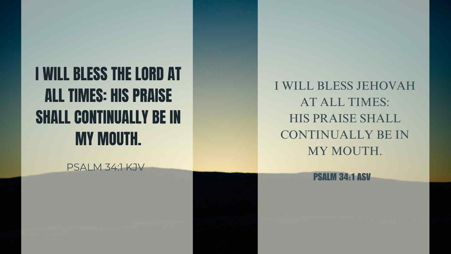Psalm 34 1 KJV and ASV