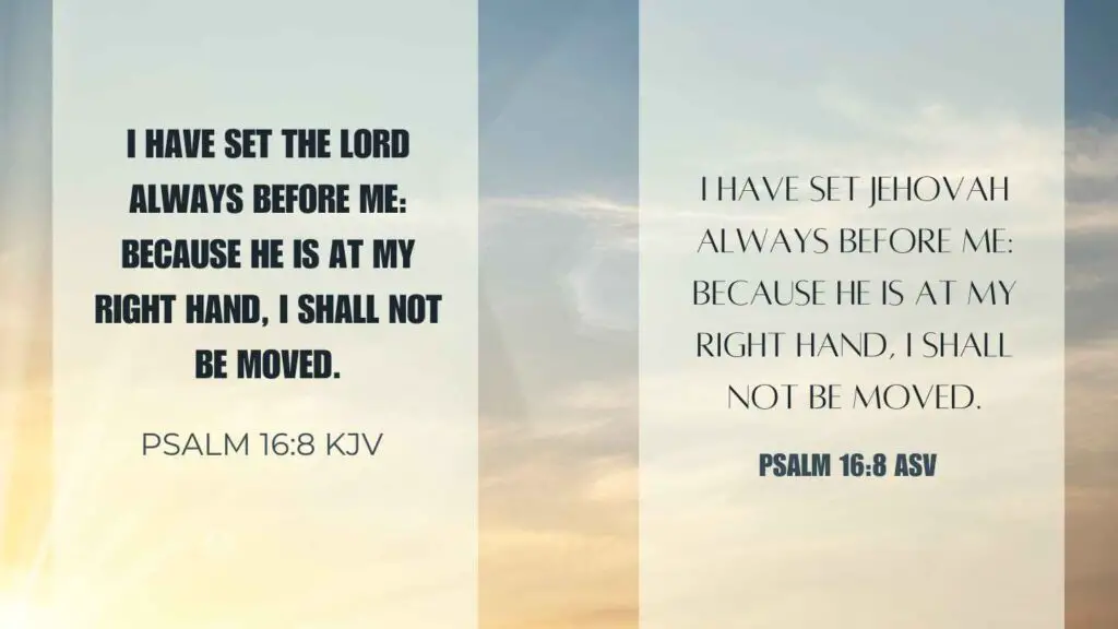 Psalm 16 8 June 10 2024 KJV and ASV
