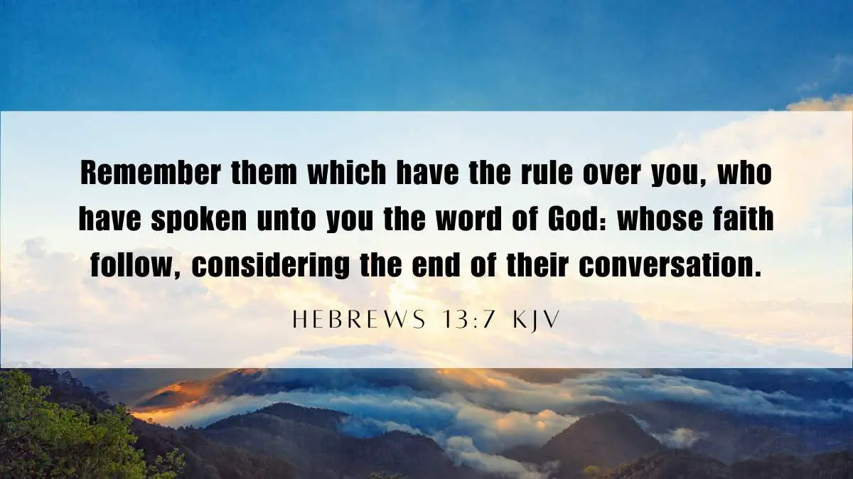 Powerful inspiration from Hebrews 13:7 for September 21, 2024