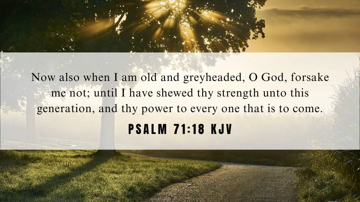 Powerful inspiration from Psalm 71:18 for September 22, 2024