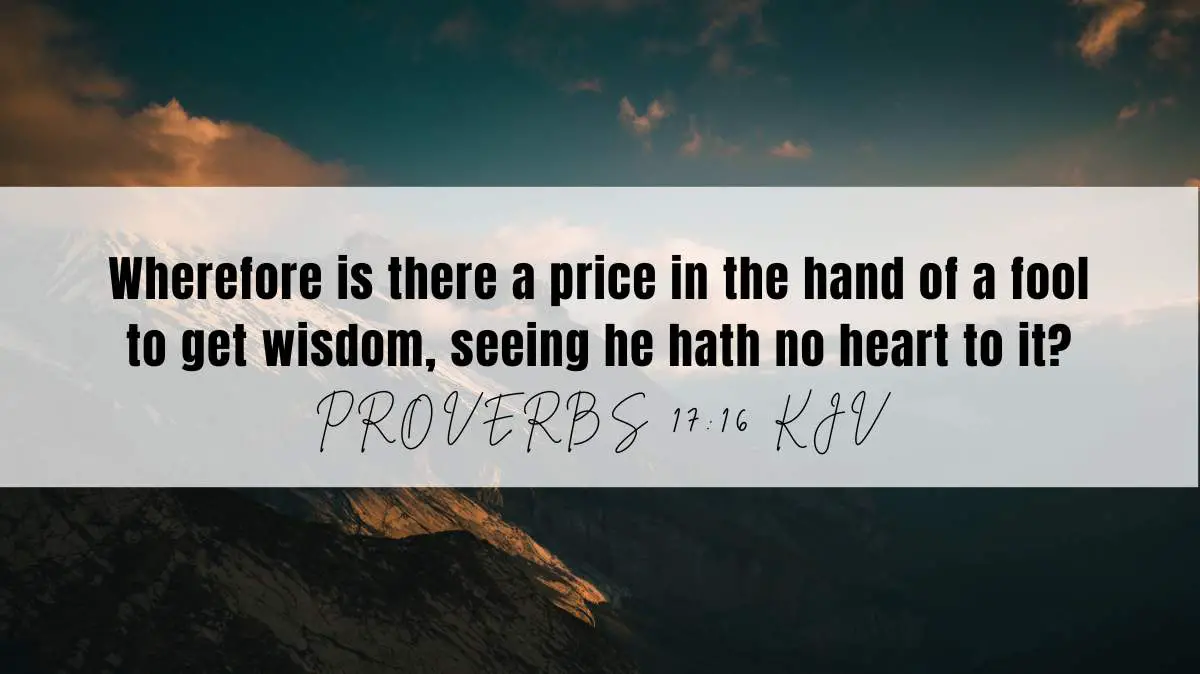 Powerful inspiration from Proverbs 17:16 for October 12, 2024