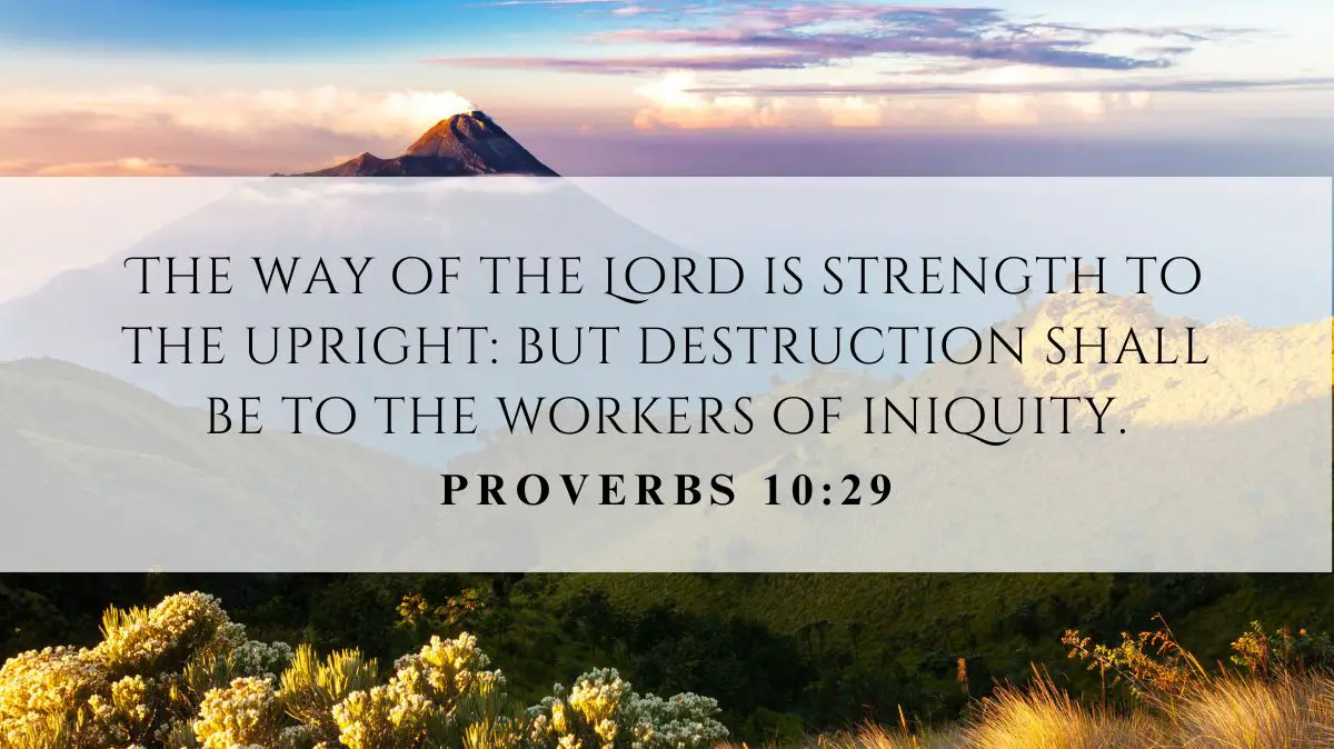 Powerful inspiration from Proverbs 10:29 for October 21, 2024