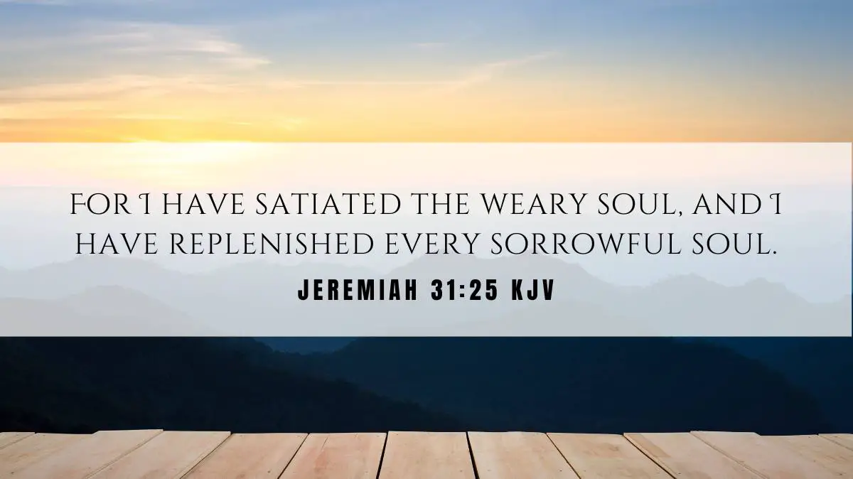 Powerful inspiration from Jeremiah 31:25 for November 9, 2024