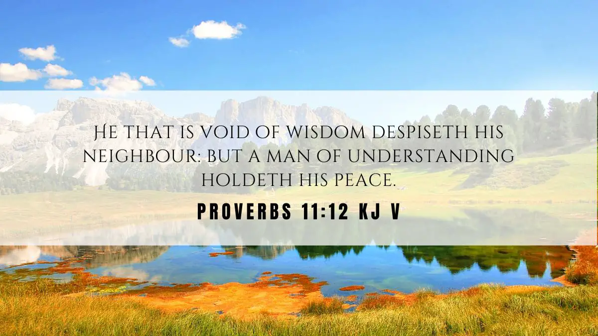 Powerful inspiration from Proverbs 11:12 for November 13, 2024