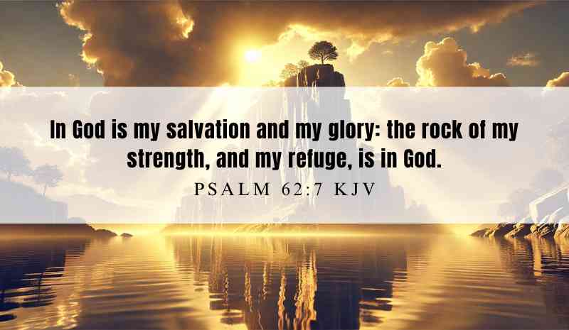 Powerful inspiration from Psalm 62:7 for December 17, 2024