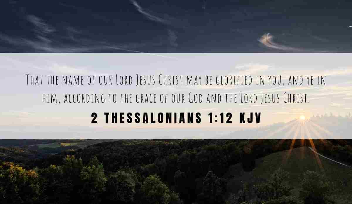 Powerful inspiration from 2 Thessalonians 1:12 March 15th 2025