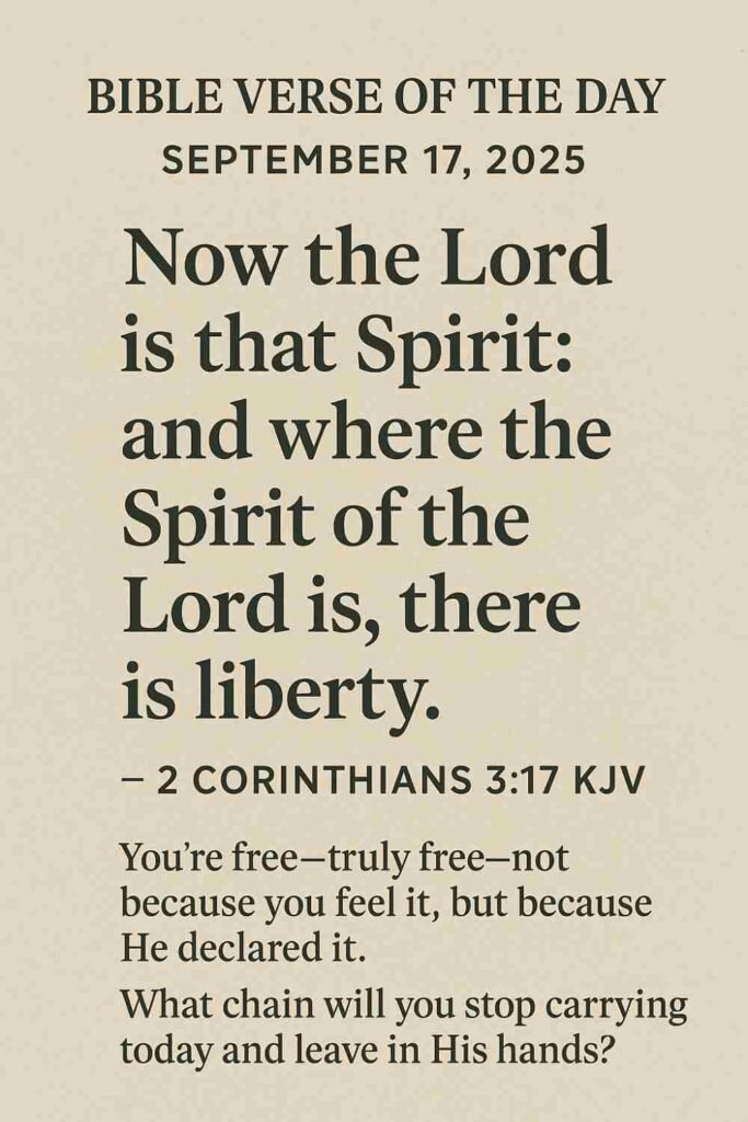 Reflection on Today's Verse from 2 Corinthians 3:17 - September 17th 2025