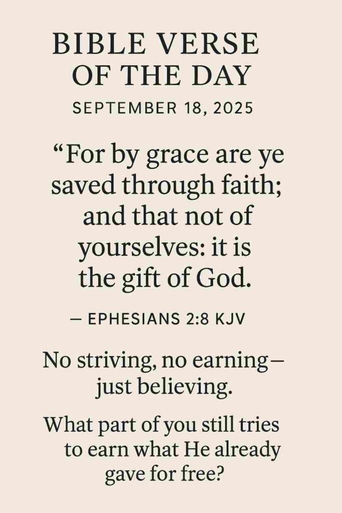 Reflection on Today's Verse from Ephesians 2:8 - September 18th 2025