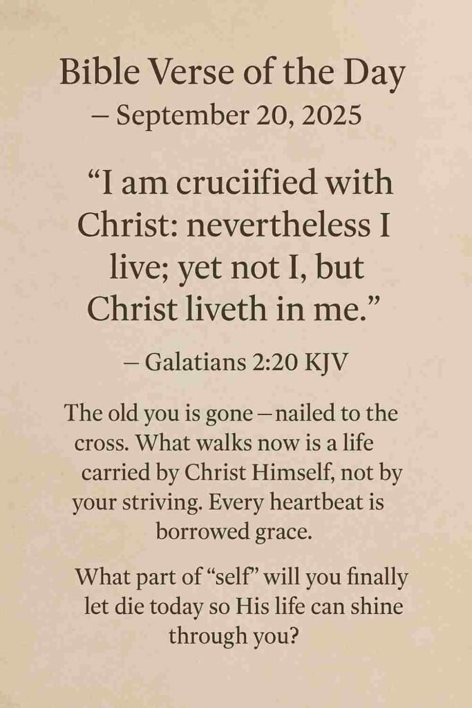 Reflection on Today's Verse from Galatians 2:20 - September 20th 2025