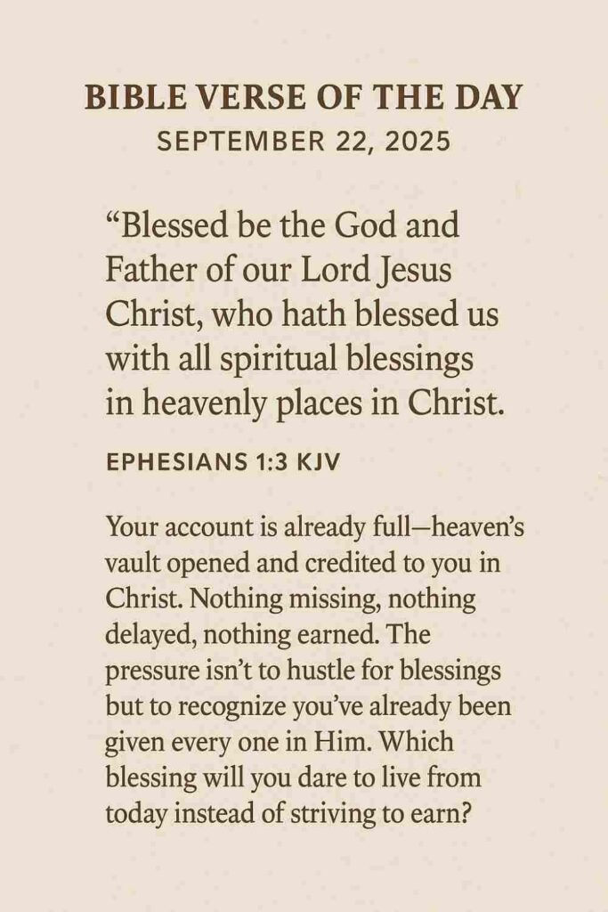 Reflection on Today's Verse from Ephesians 1:3 - September 22nd 2025