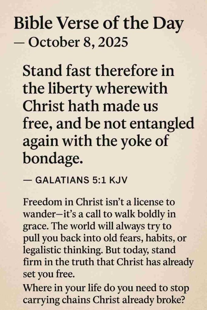 Reflection on Today's Verse from Galatians 5:1 - October 8th 2025