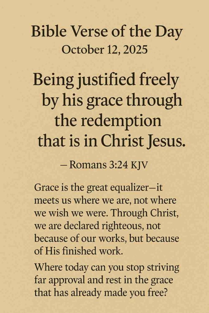 Reflection on Today's Verse from Romans 3:24 - October 12th 2025
