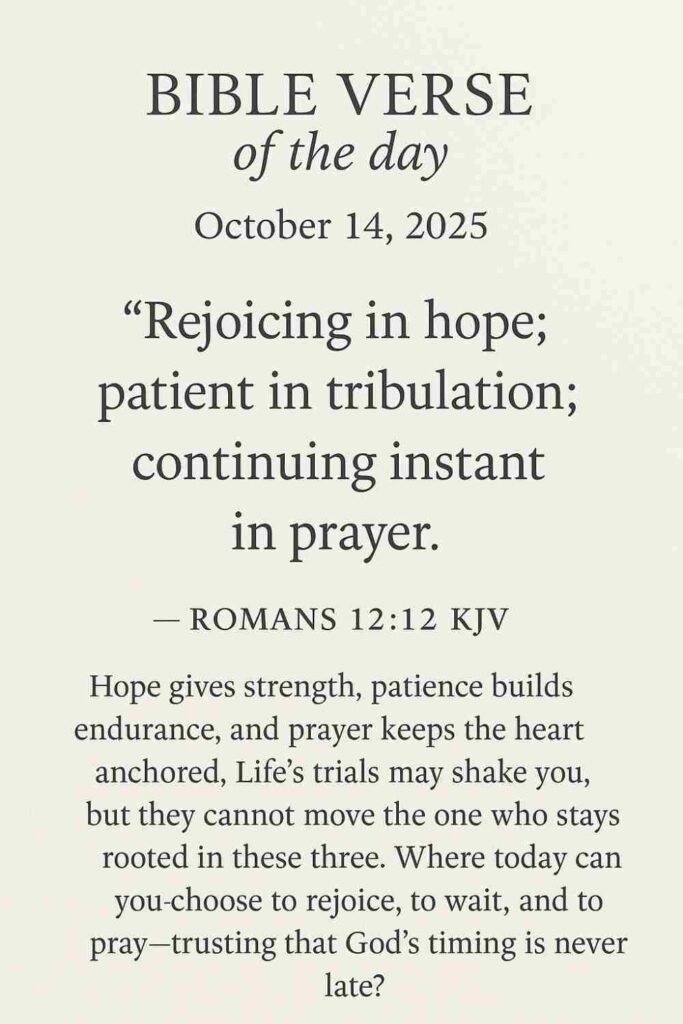 Reflection on Today's Verse from Romans 12:12 - October 14th 2025