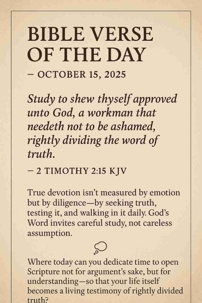 Reflection on Today's Verse from 2 Timothy 2:15 - October 15th 2025