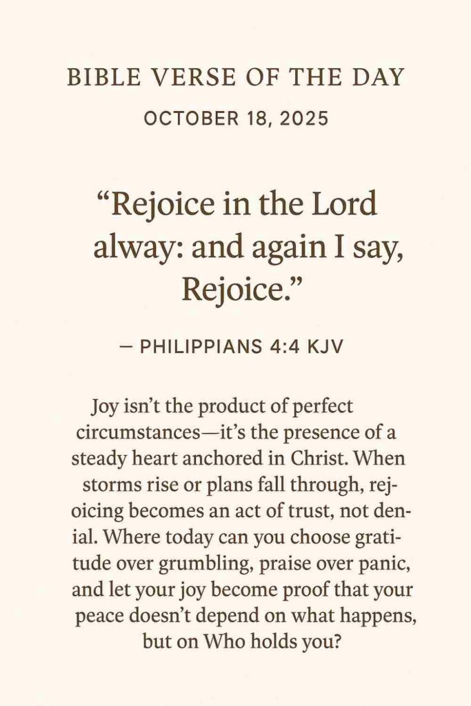 Reflection on Today's Verse from Philippians 4:4 - October 18th 2025