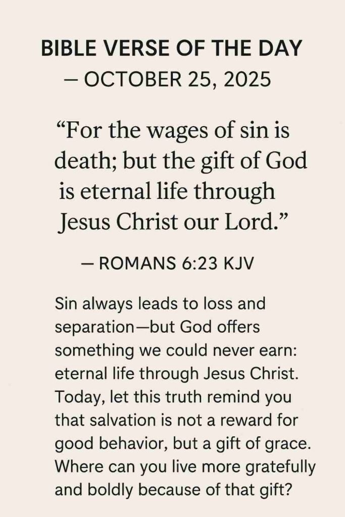 Reflection on Today's Verse from Romans 6:23 - October 25th 2025