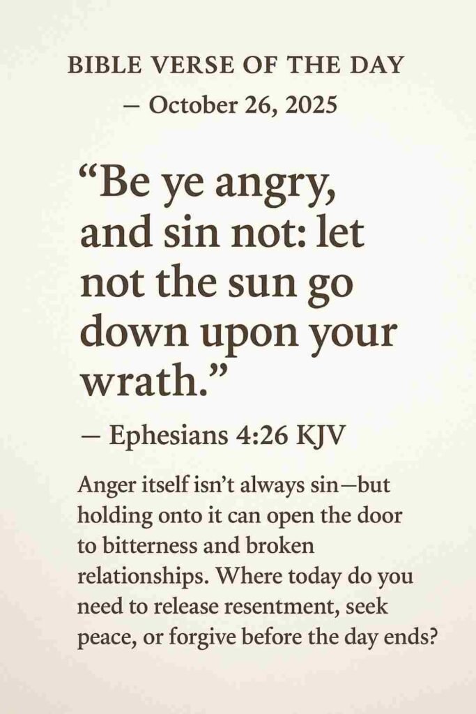 Reflection on Today's Verse from Ephesians 4:26 - October 26th 2025
