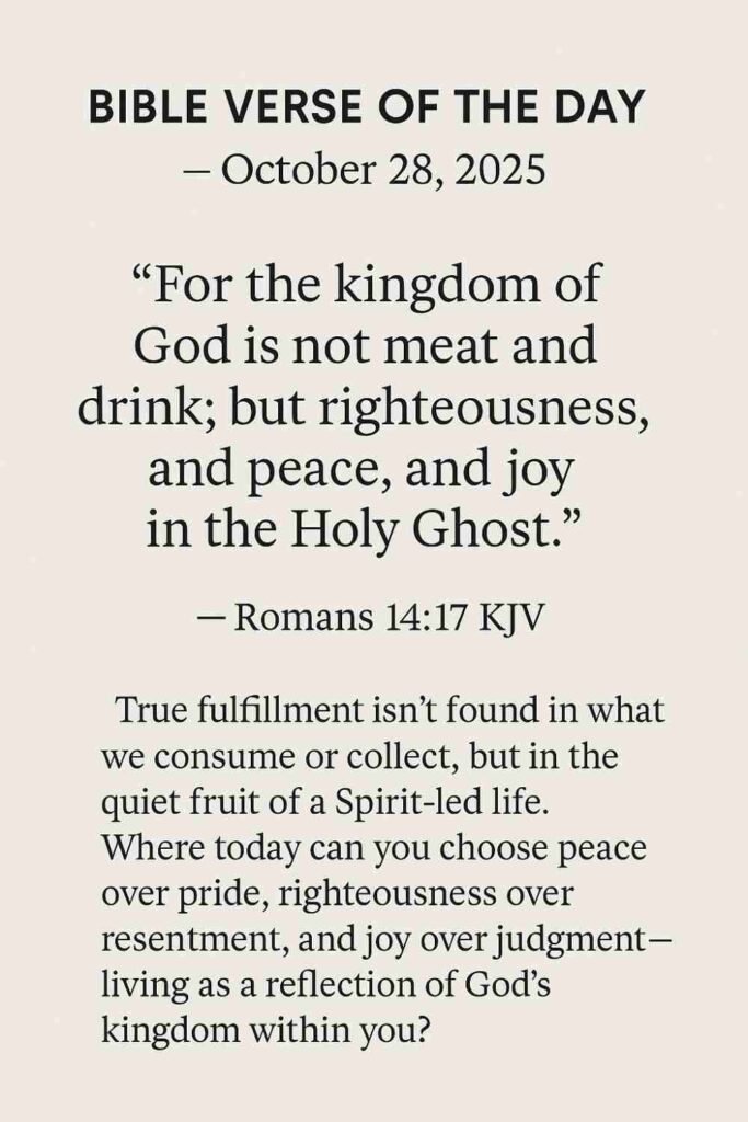 Reflection on Today's Verse from Romans 14:17 - October 28th 2025