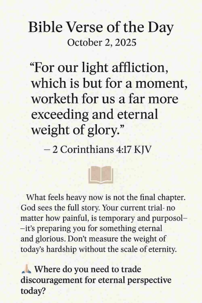 Reflection on Today's Verse from 2 Corinthians 4:17 - October 2nd 2025