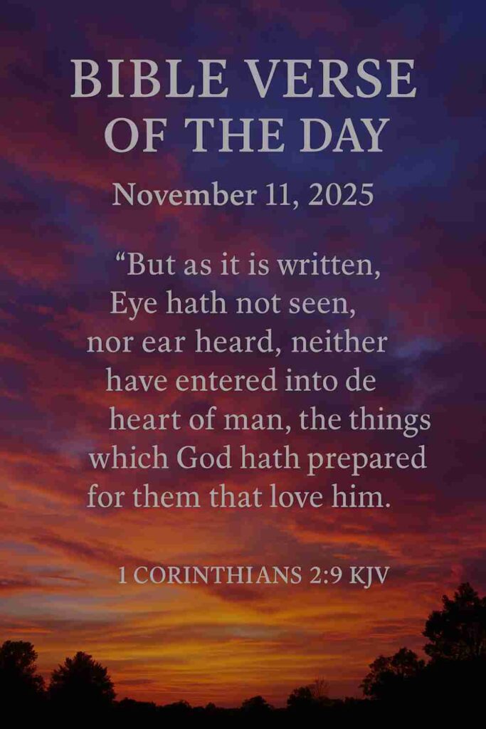 Reflection on Today's Verse from 1 Corinthians 2:9 - November 11th 2025