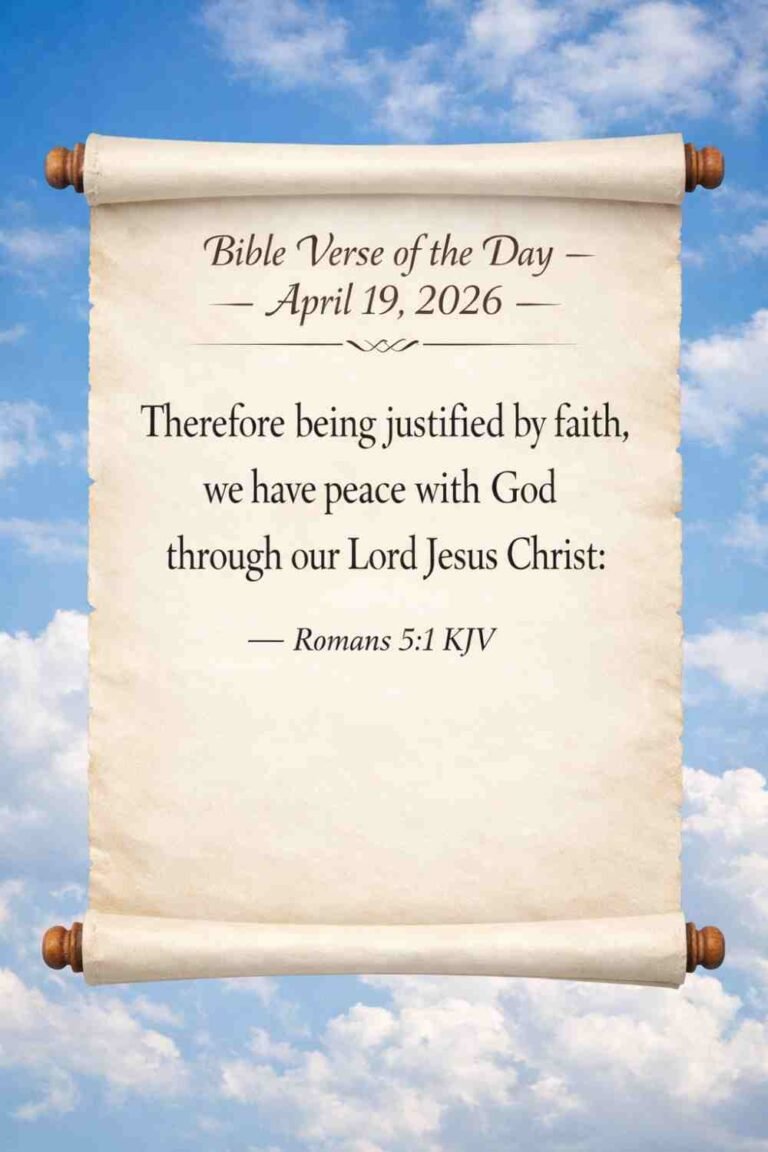 Reflection on Today's Verse from Romans 5:1 - April 19th 2026
