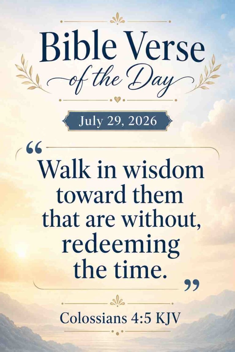 Reflection on Today's Verse from Colossians 4:5 for July 29, 2026