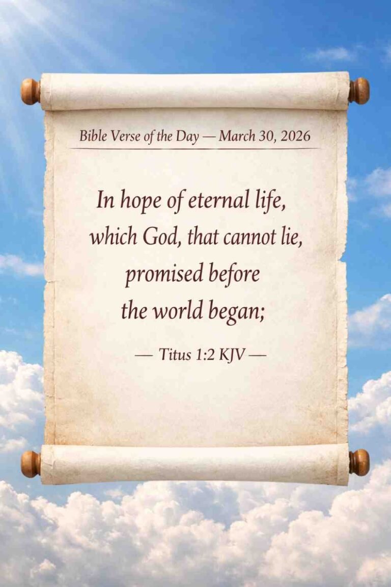 Reflection on Today's Verse from Titus 1:2 - March 30th 2026
