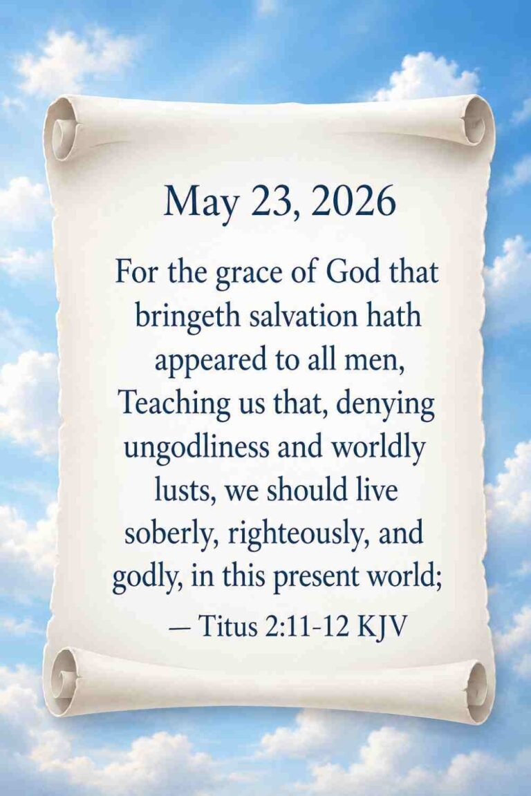 Reflection on Today's Verse from Titus 2:11-12 - May 23rd 2026