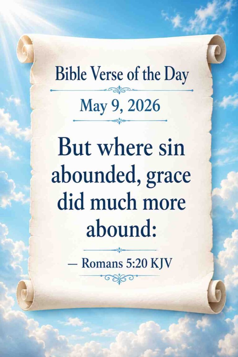 Reflection on Today's Verse from Romans 5:20 - May 9th 2026