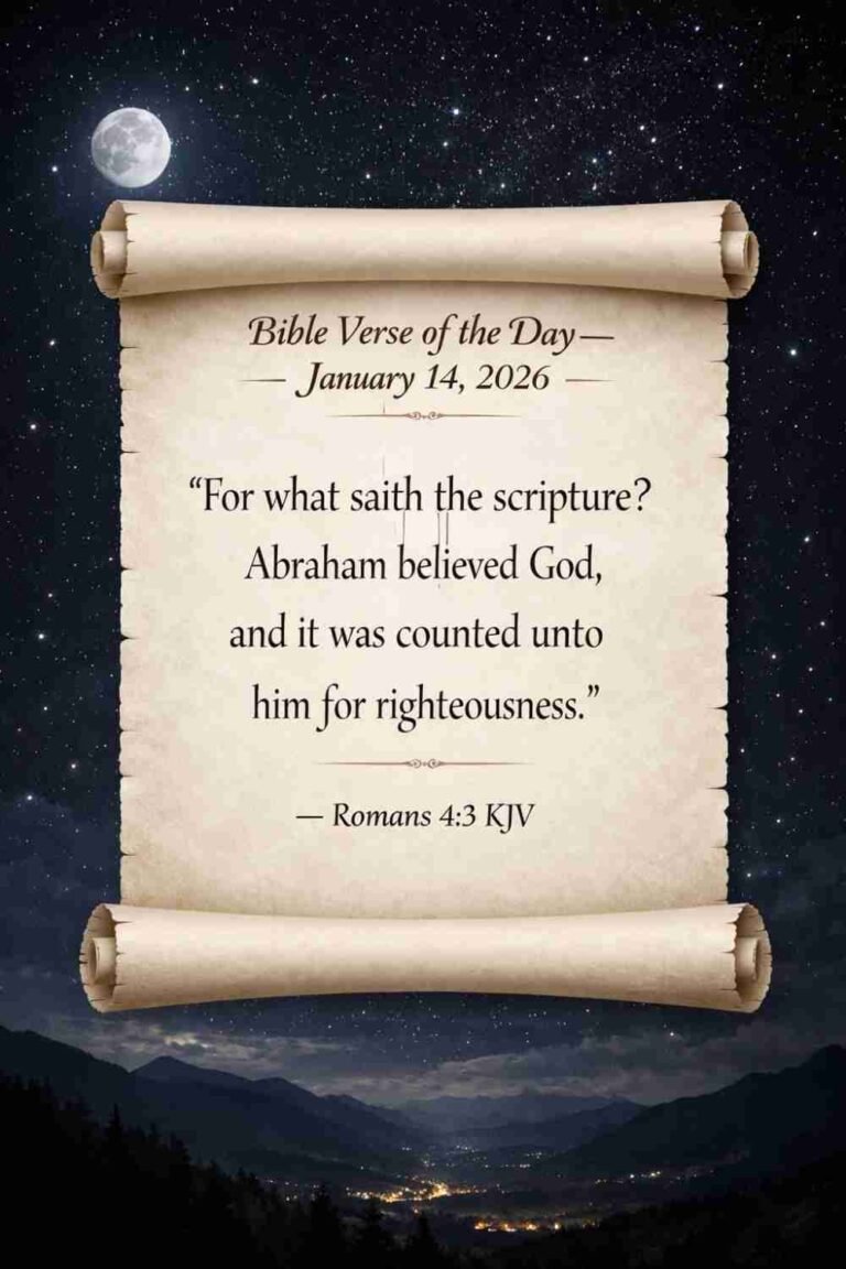 Reflection on Today's Verse from Romans 4:3 - January 14th 2026