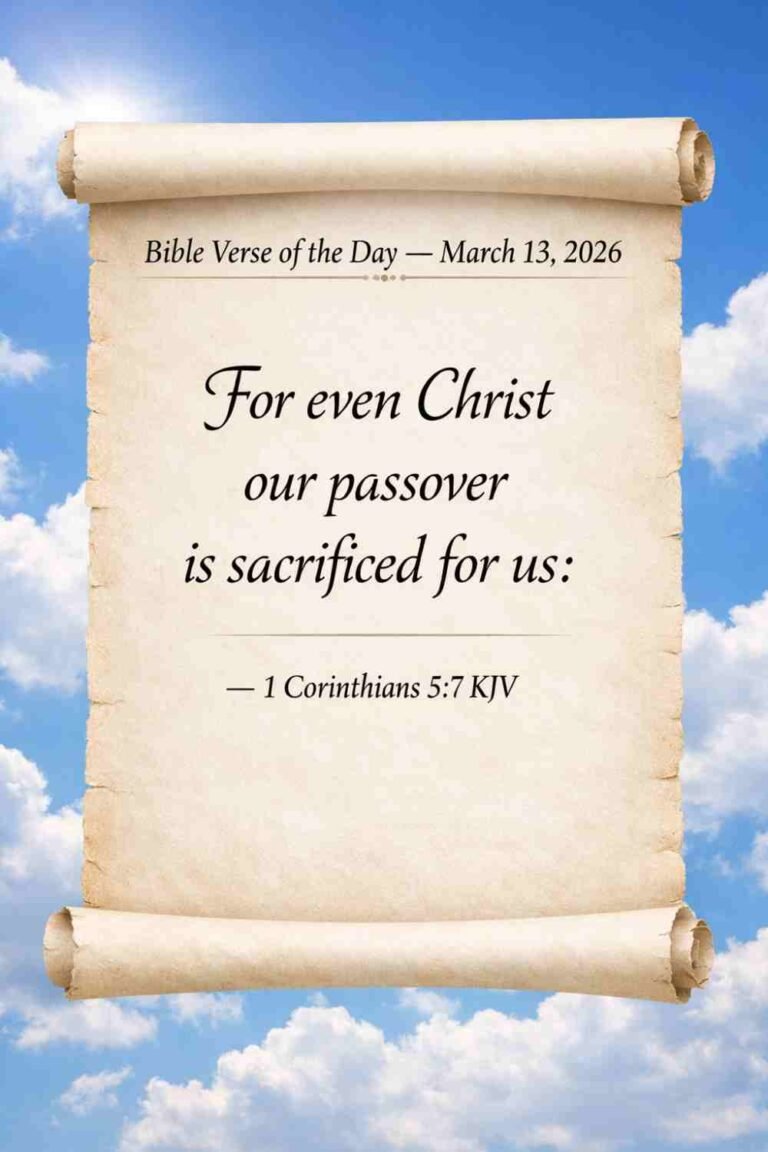 Reflection on Today's Verse from 1 Corinthians 5:7 - March 13th 2026